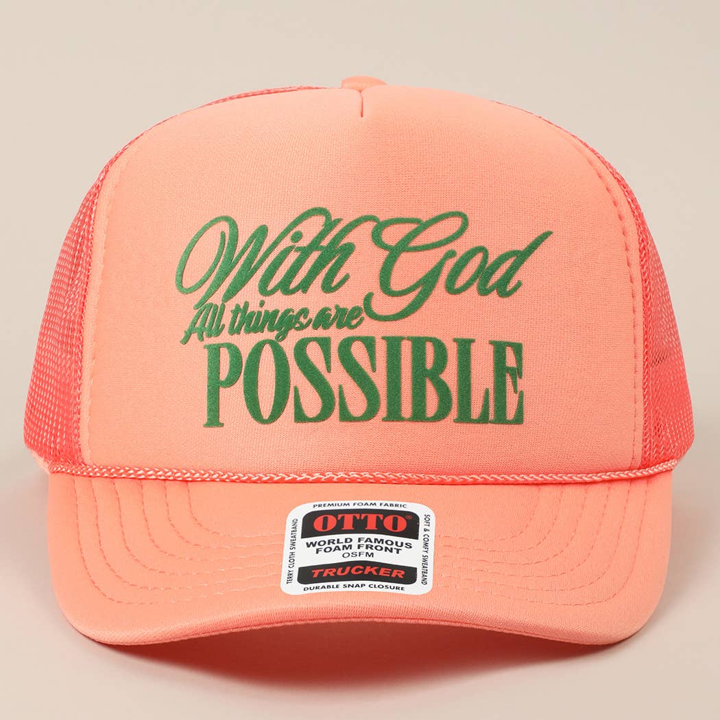 All Things Are Possible Trucker