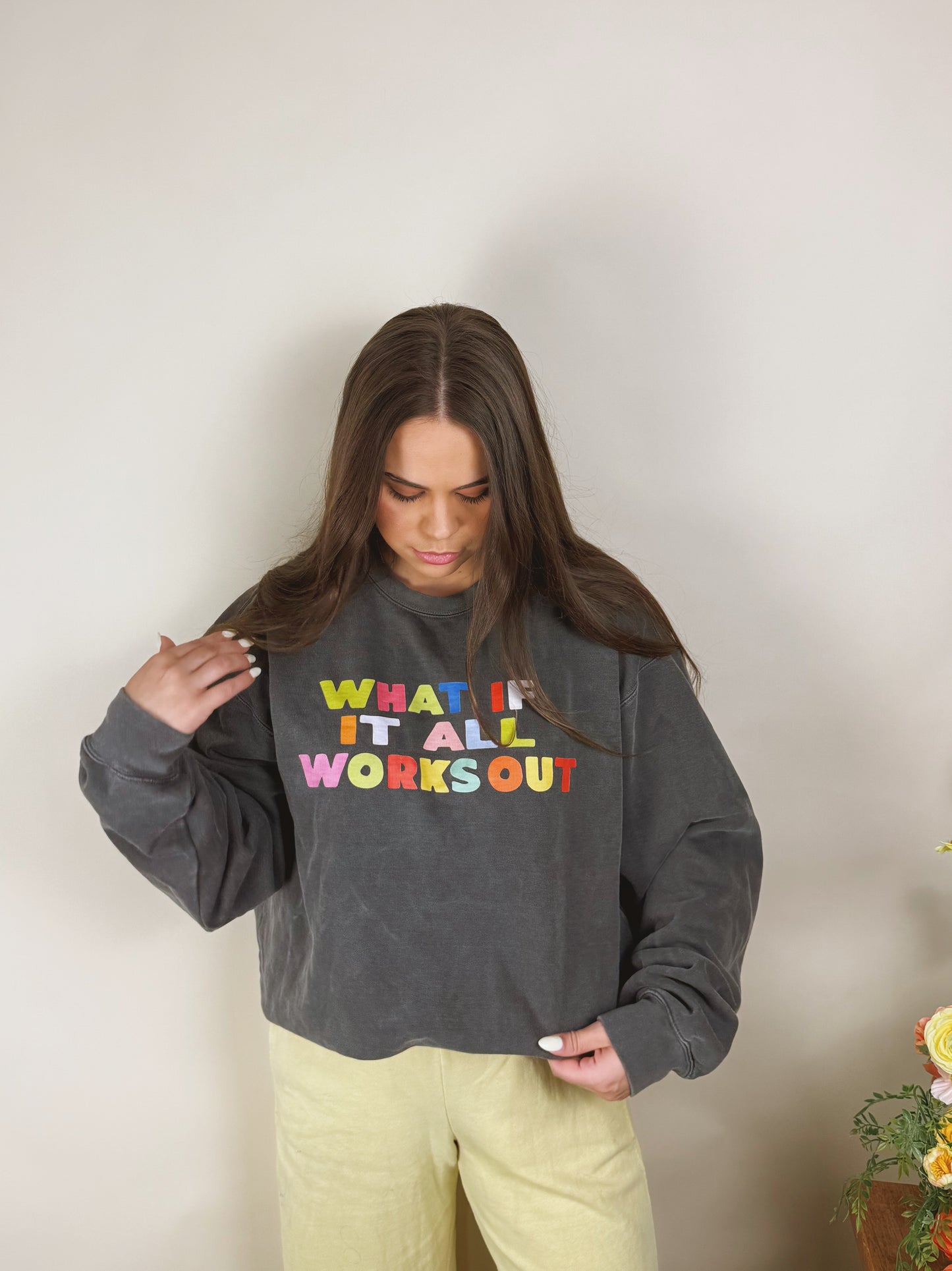 "What If It All Works Out" Crewneck