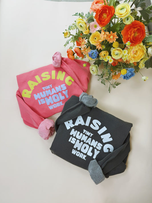 "Raising Tiny Humans" Crewneck